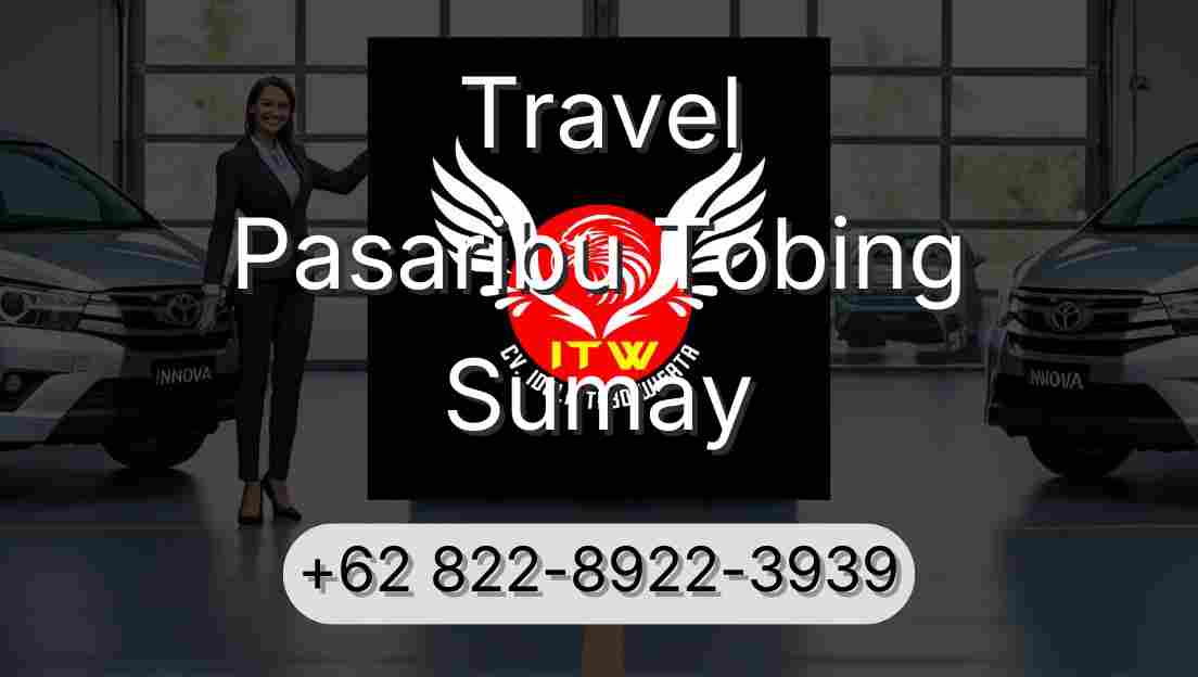 Travel Pasaribu Tobing Sumay