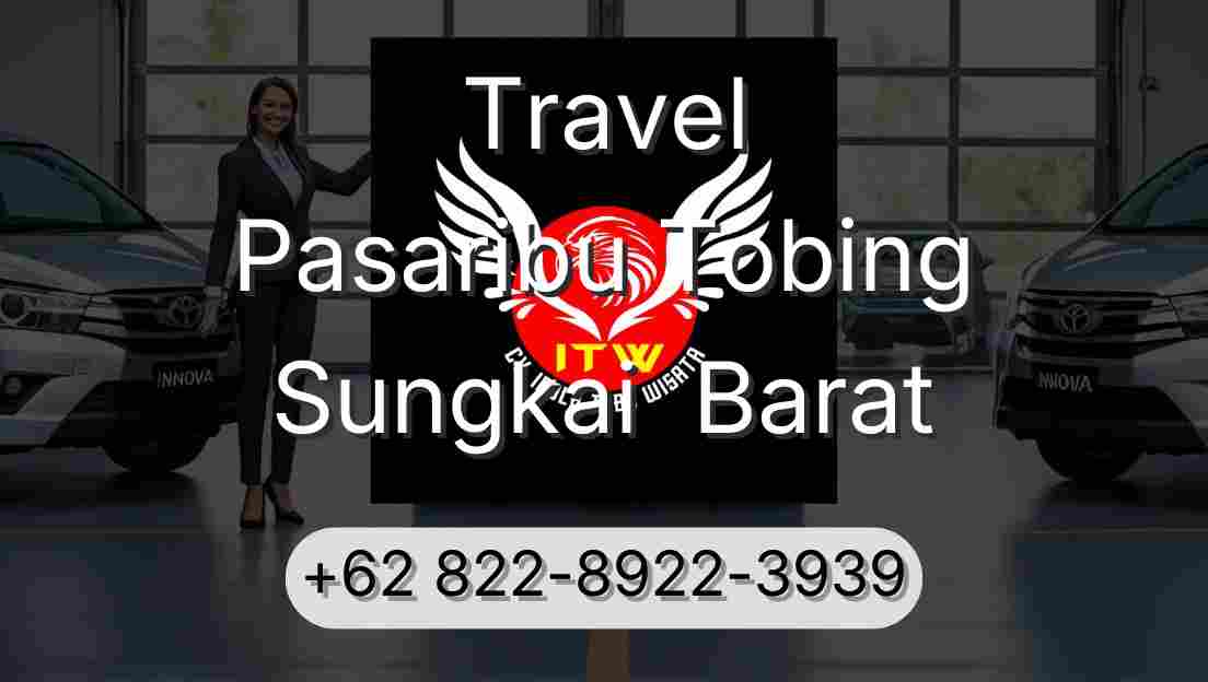 Travel Pasaribu Tobing Sungkai  Barat