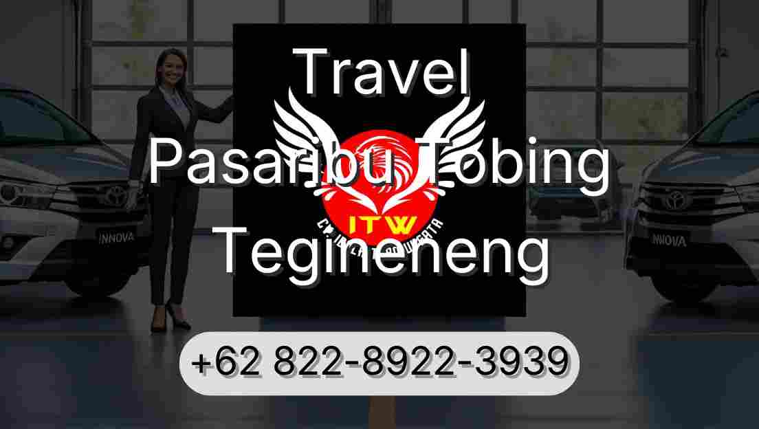 Travel Pasaribu Tobing Tegineneng
