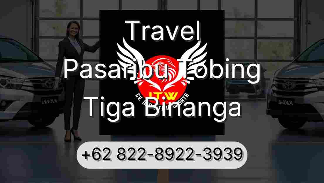Travel Pasaribu Tobing Tiga Binanga