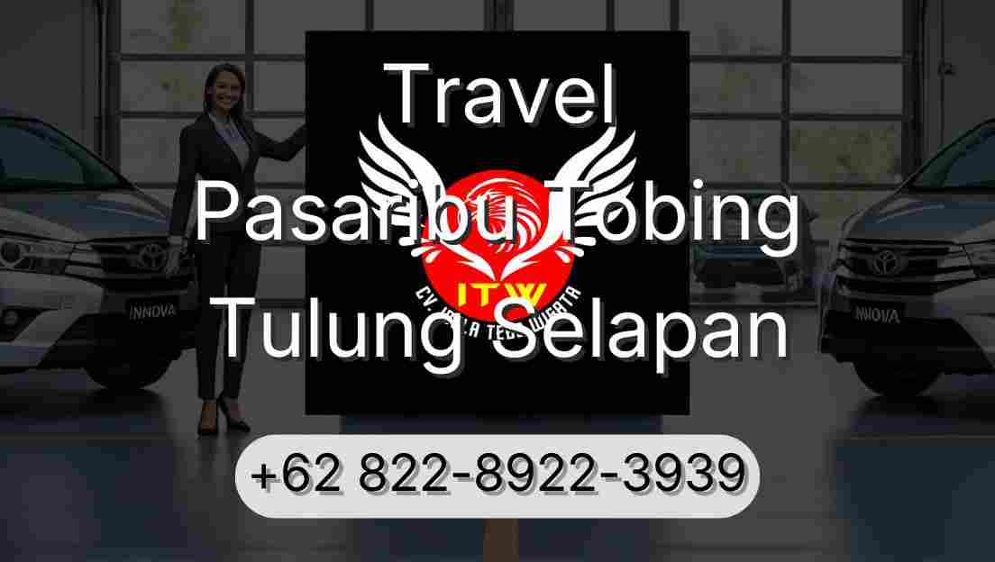 Travel Pasaribu Tobing Tulung Selapan