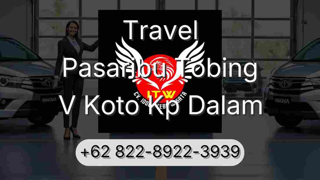 Travel Pasaribu Tobing V Koto Kp Dalam