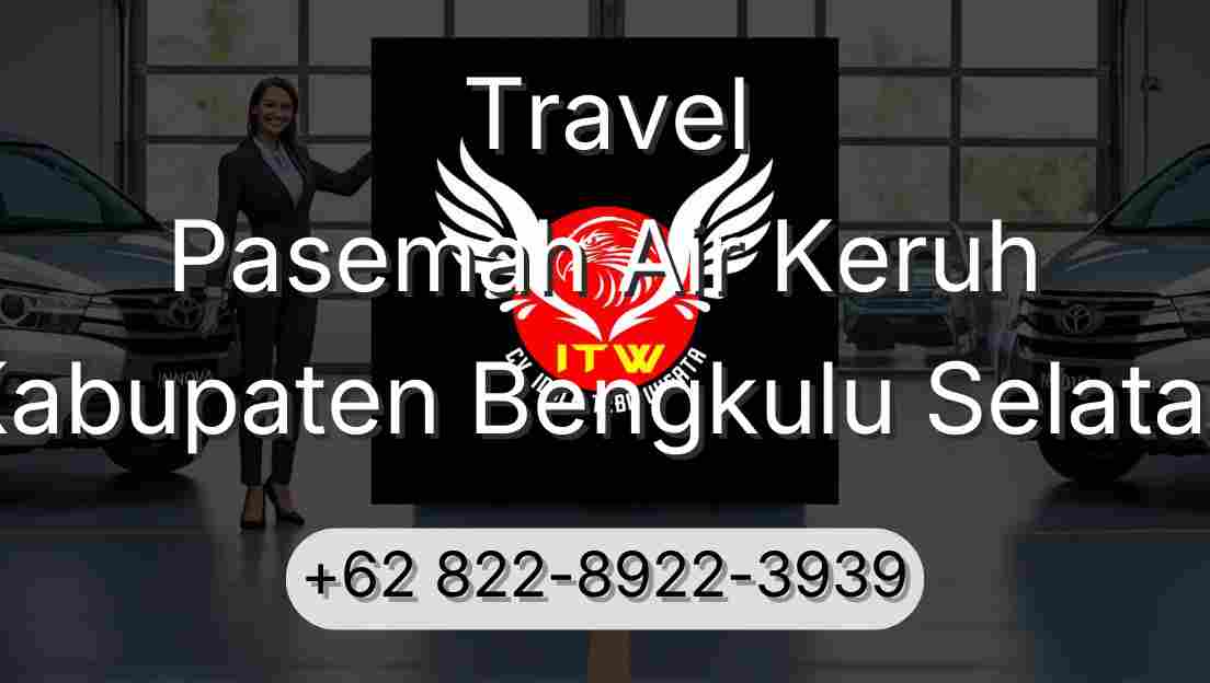 Travel Pasemah Air Keruh Kabupaten Bengkulu Selatan