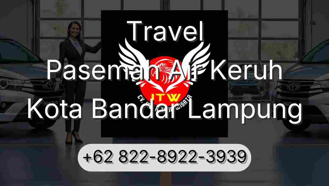 Travel Pasemah Air Keruh Kota Bandar Lampung