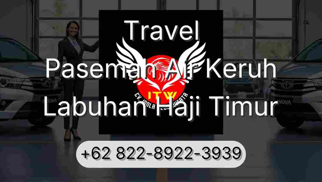 Travel Pasemah Air Keruh Labuhan Haji Timur