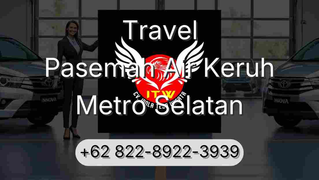 Travel Pasemah Air Keruh Metro Selatan