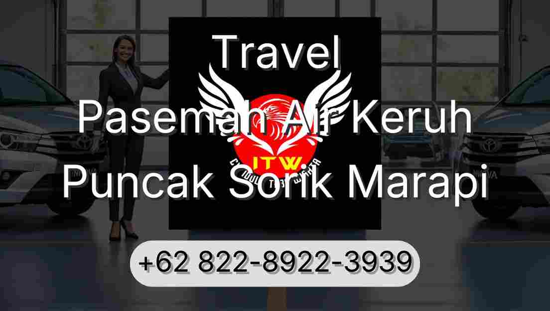 Travel Pasemah Air Keruh Puncak Sorik Marapi