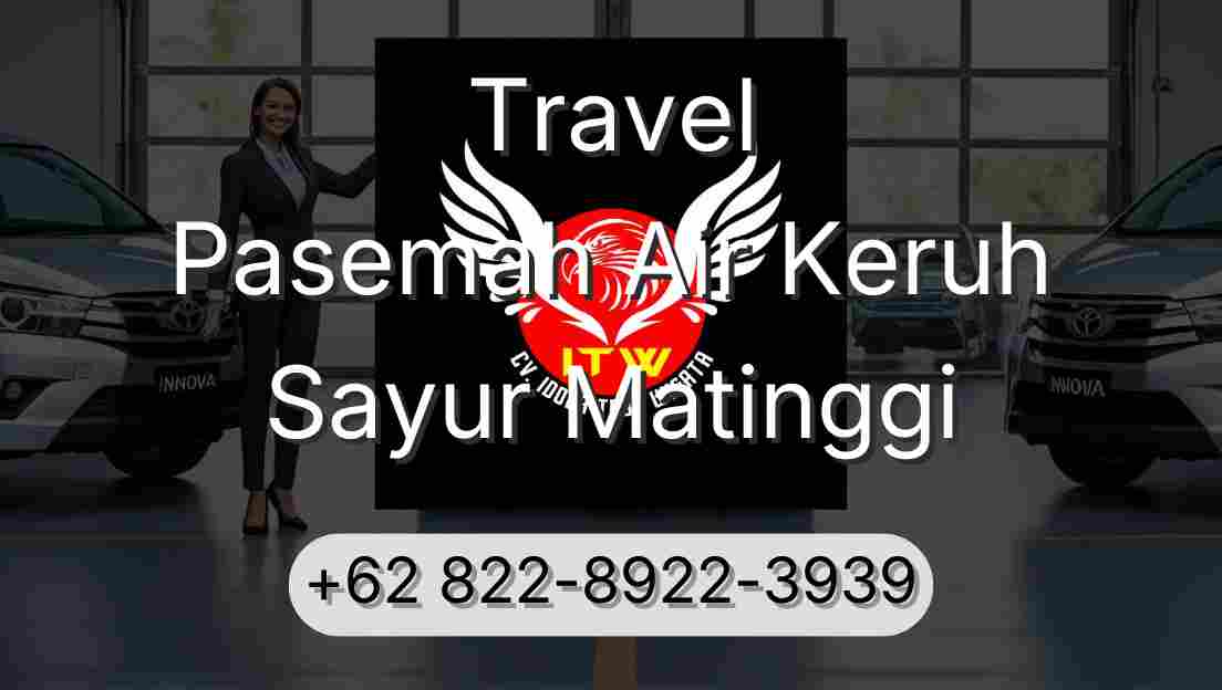 Travel Pasemah Air Keruh Sayur Matinggi