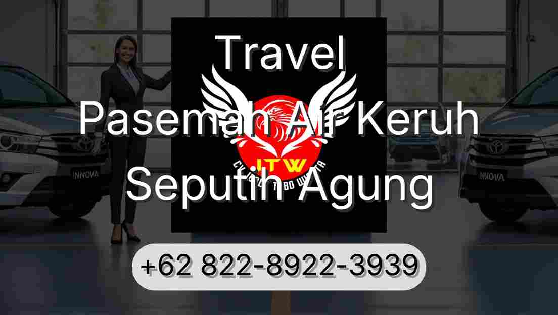 Travel Pasemah Air Keruh Seputih Agung
