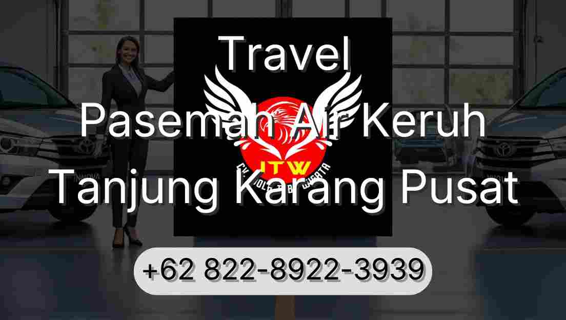 Travel Pasemah Air Keruh Tanjung Karang Pusat