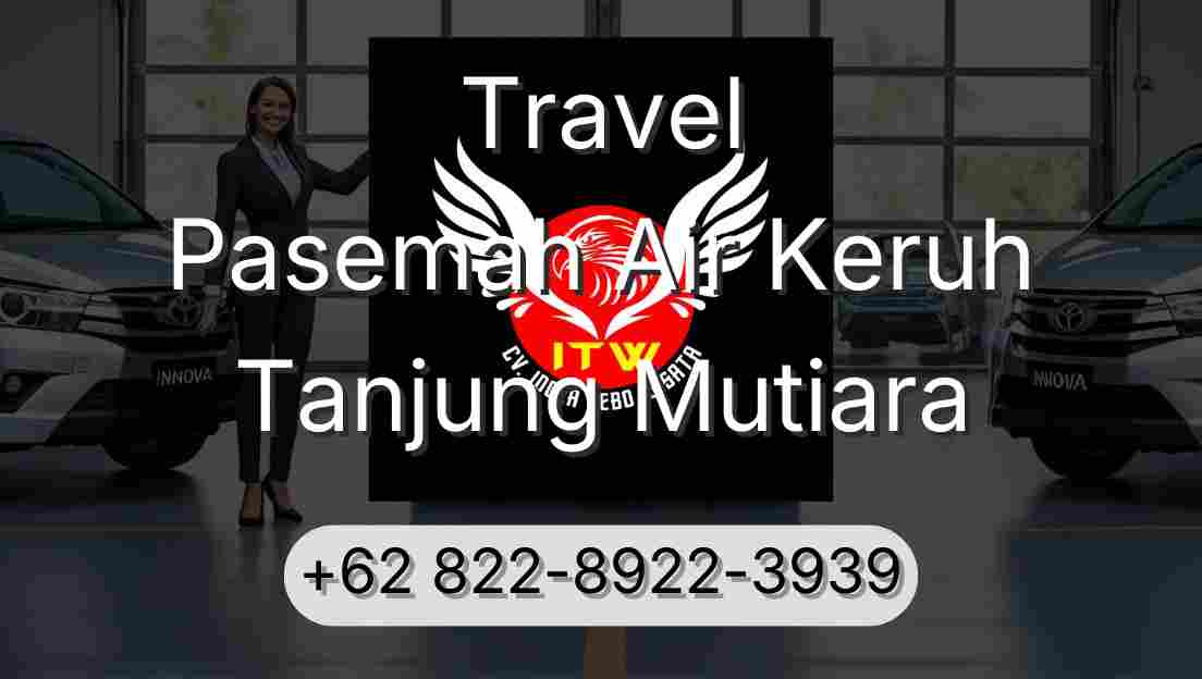 Travel Pasemah Air Keruh Tanjung Mutiara