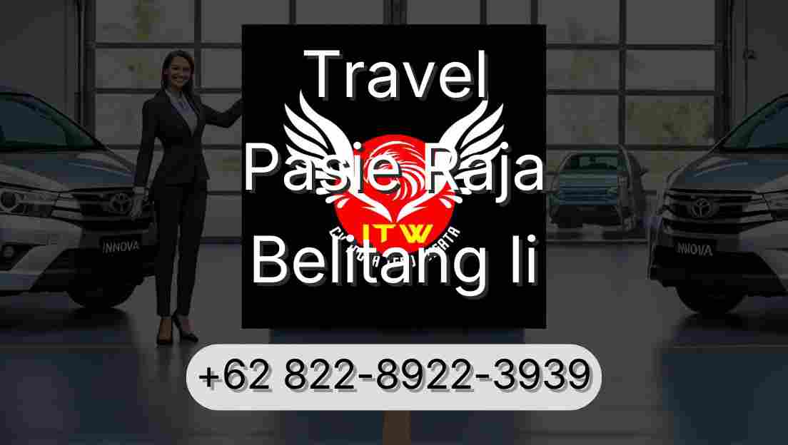 Travel Pasie Raja Belitang Ii