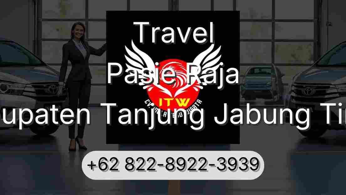 Travel Pasie Raja Kabupaten Tanjung Jabung Timur