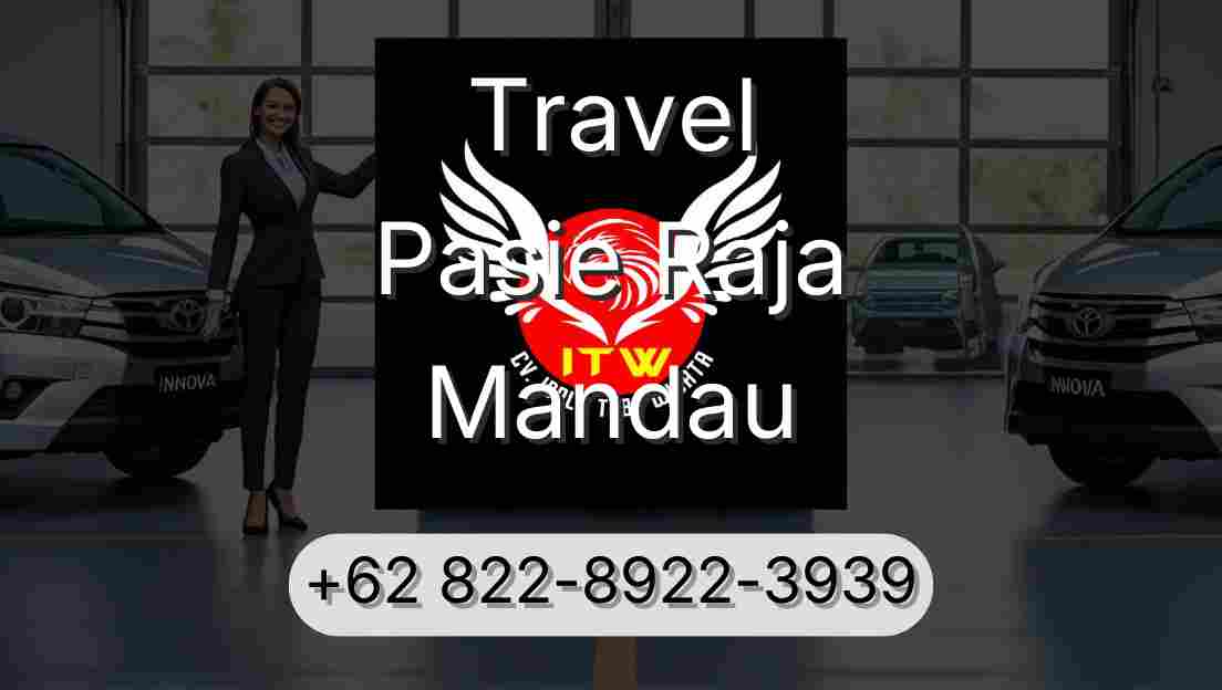 Travel Pasie Raja Mandau