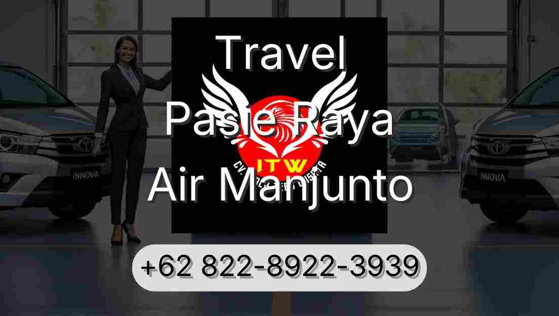 Travel Pasie Raya Air Manjunto