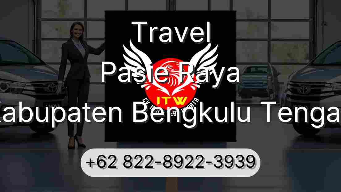 Travel Pasie Raya Kabupaten Bengkulu Tengah