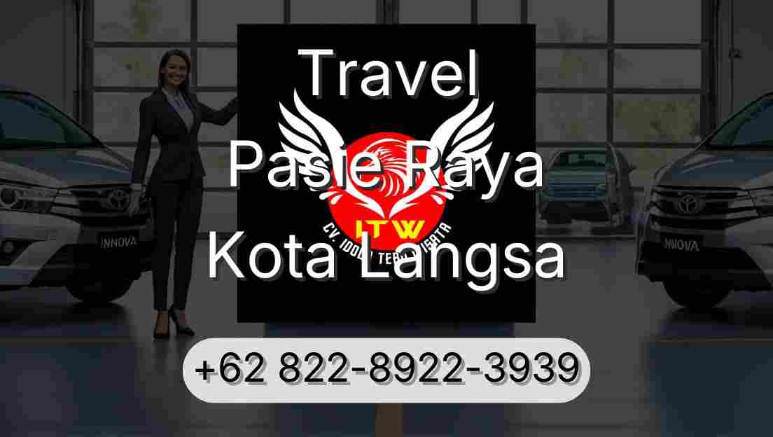Travel Pasie Raya Kota Langsa