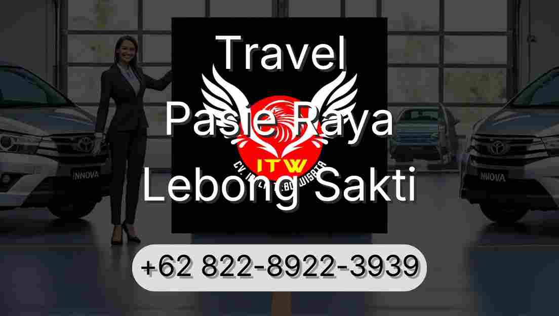 Travel Pasie Raya Lebong Sakti