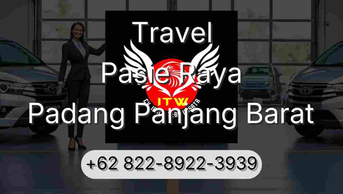 Travel Pasie Raya Padang Panjang Barat