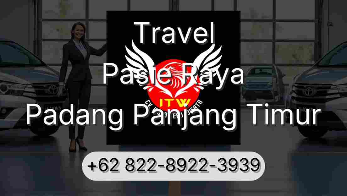 Travel Pasie Raya Padang Panjang Timur