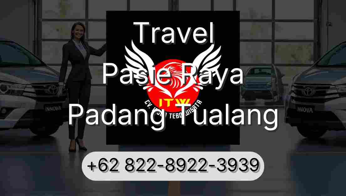 Travel Pasie Raya Padang Tualang