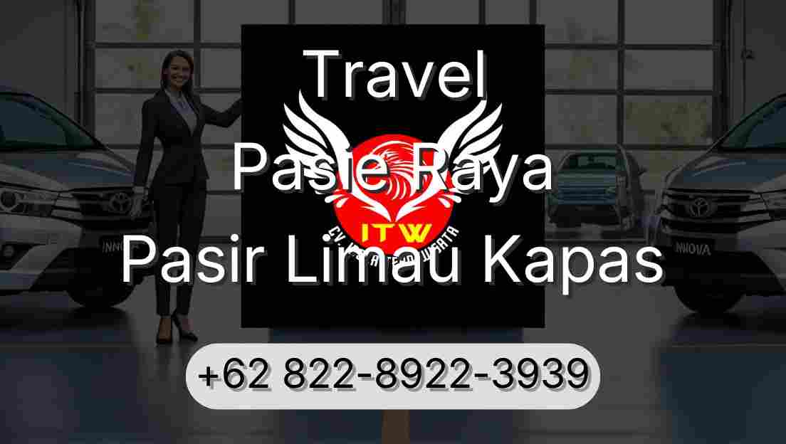 Travel Pasie Raya Pasir Limau Kapas