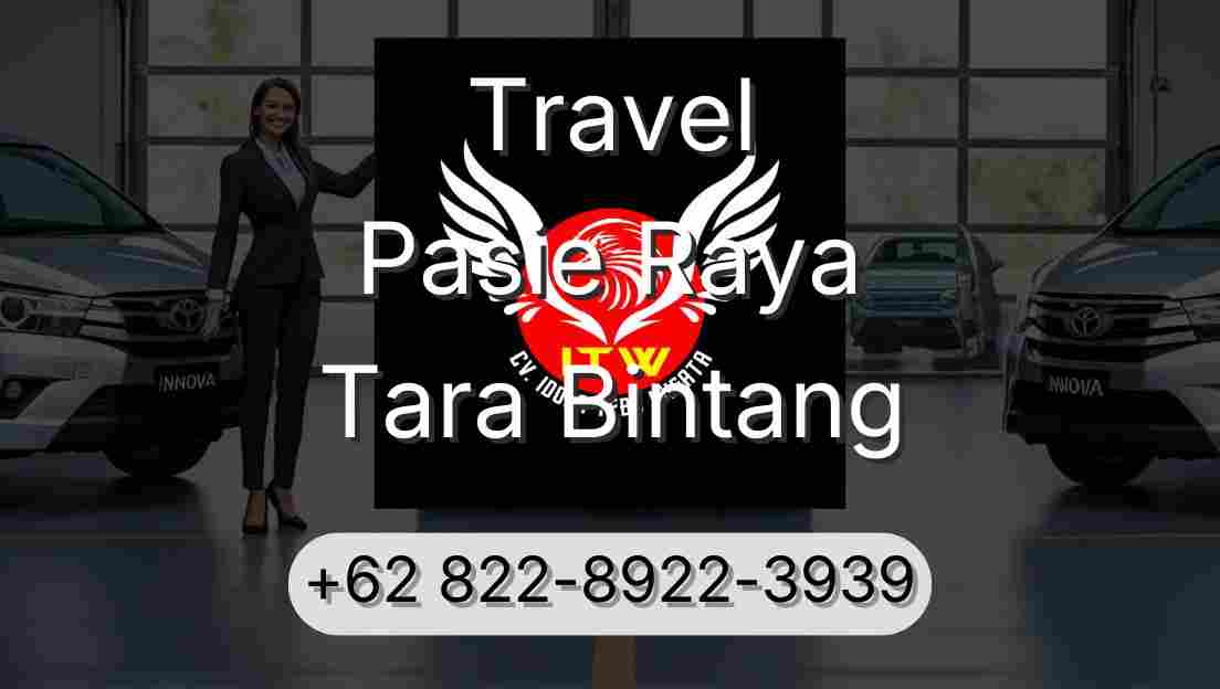 Travel Pasie Raya Tara Bintang