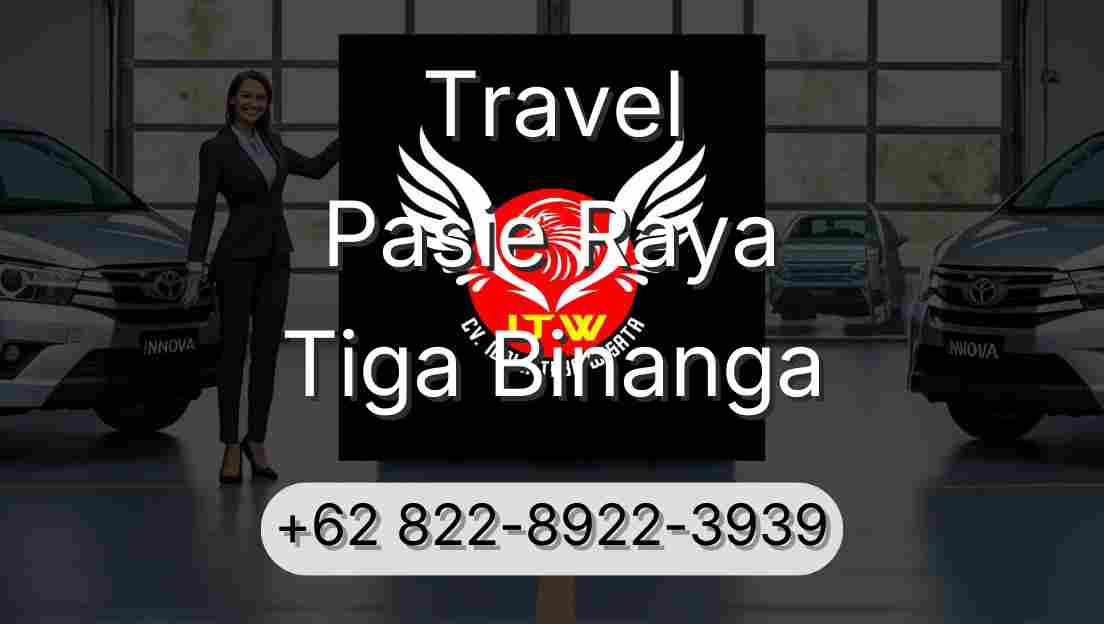 Travel Pasie Raya Tiga Binanga