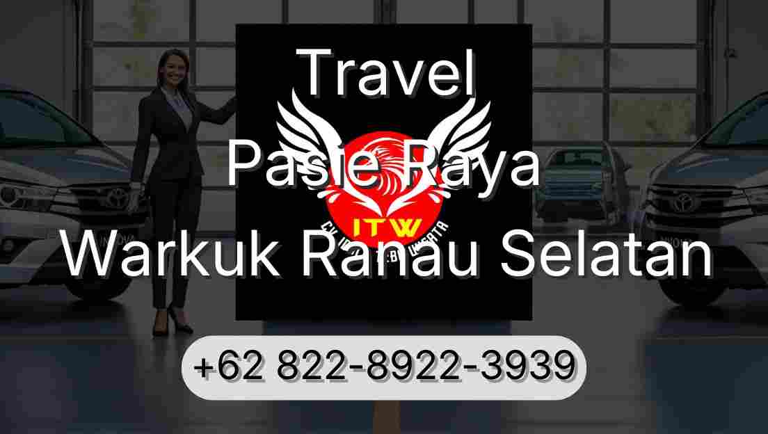 Travel Pasie Raya Warkuk Ranau Selatan