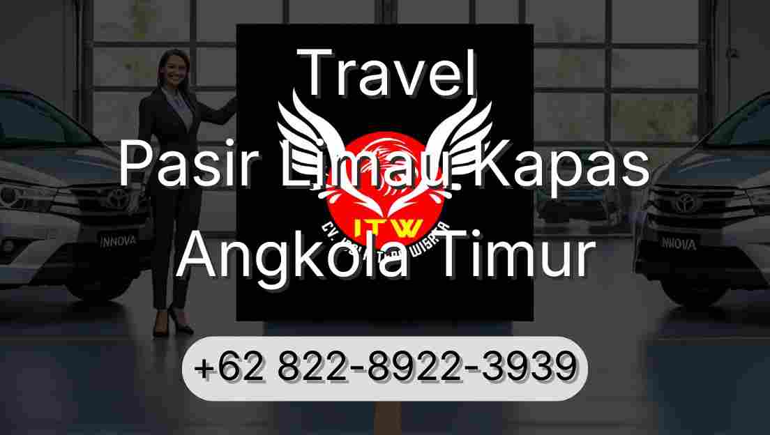 Travel Pasir Limau Kapas Angkola Timur