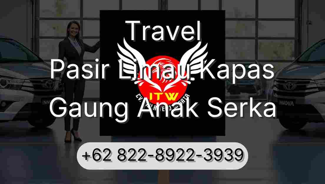 Travel Pasir Limau Kapas Gaung Anak Serka