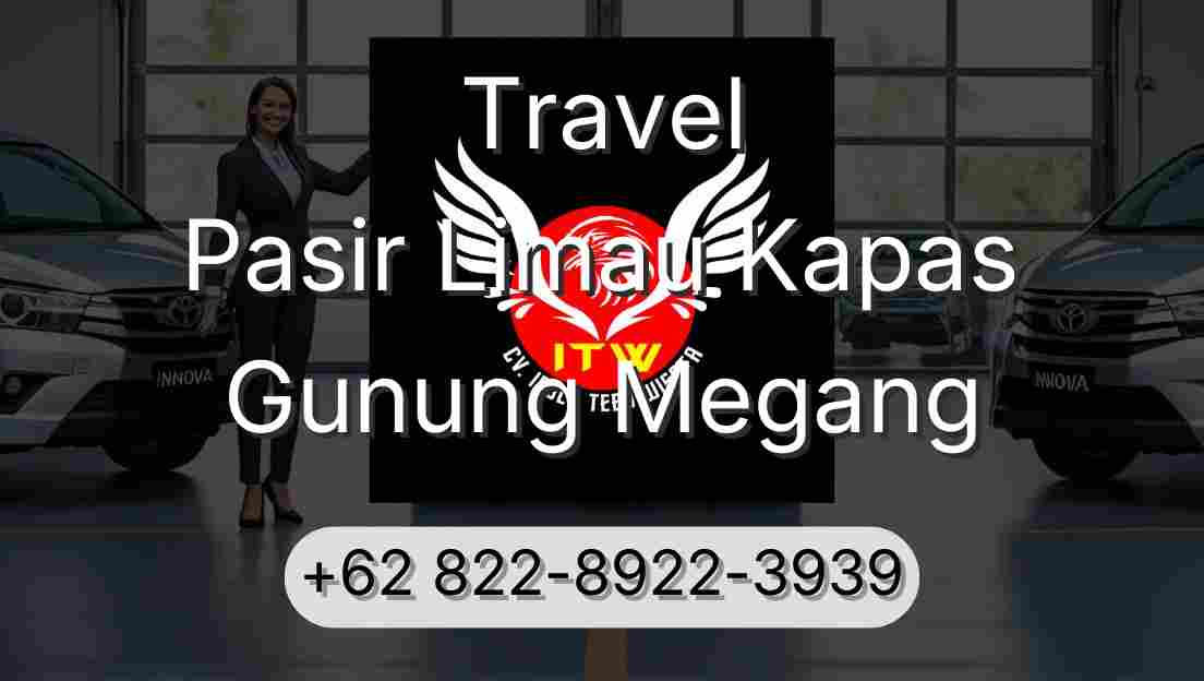Travel Pasir Limau Kapas Gunung Megang