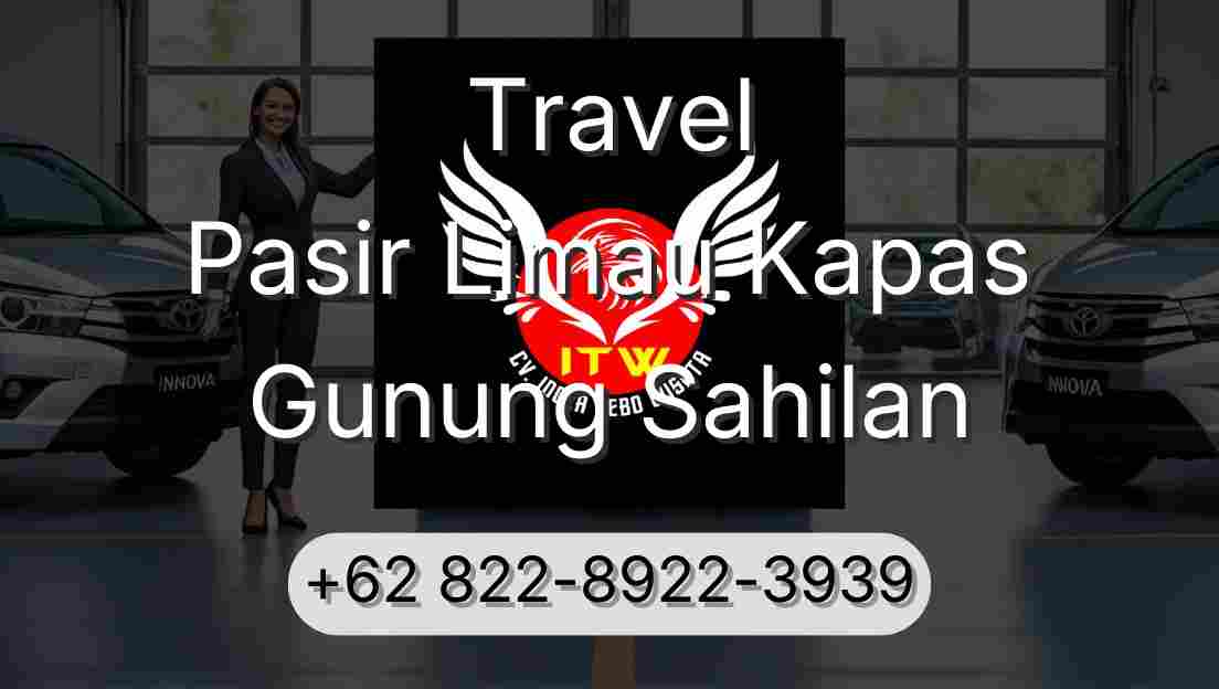 Travel Pasir Limau Kapas Gunung Sahilan