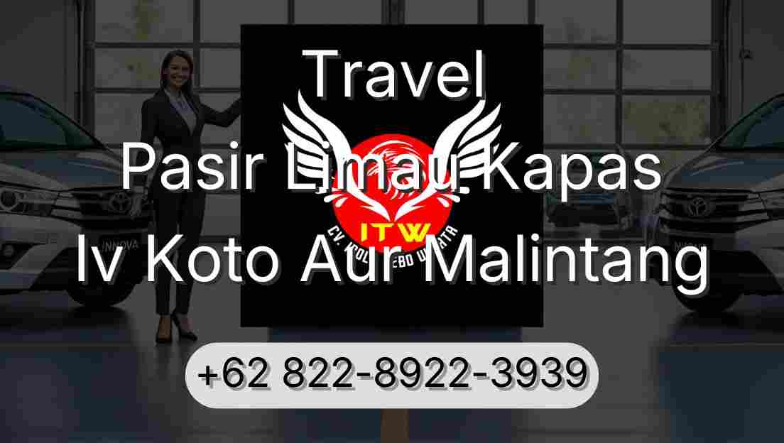 Travel Pasir Limau Kapas Iv Koto Aur Malintang