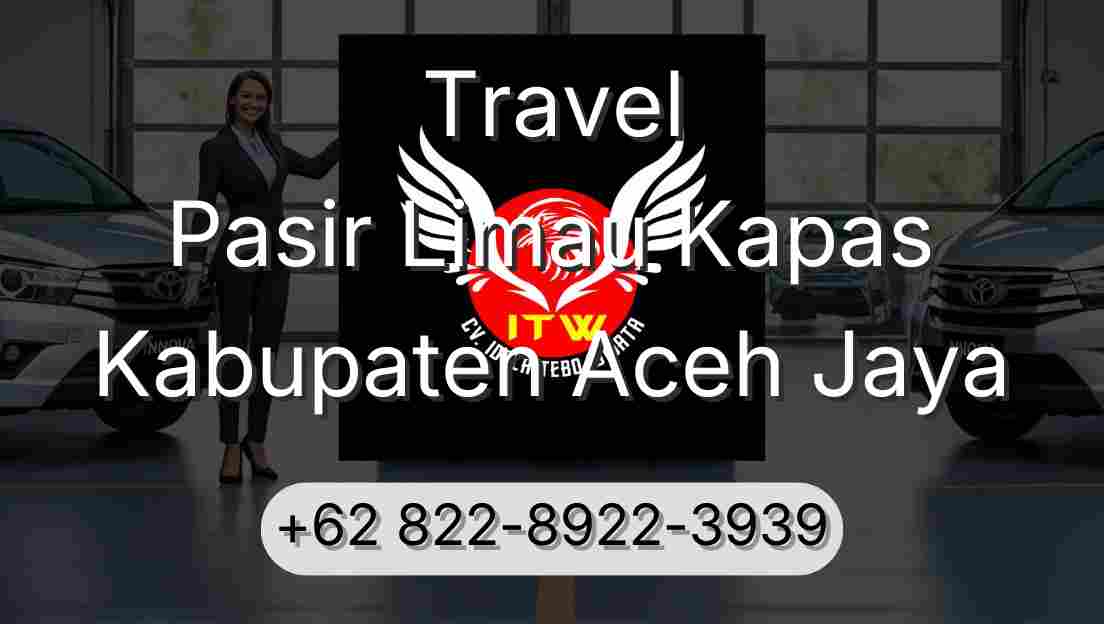 Travel Pasir Limau Kapas Kabupaten Aceh Jaya