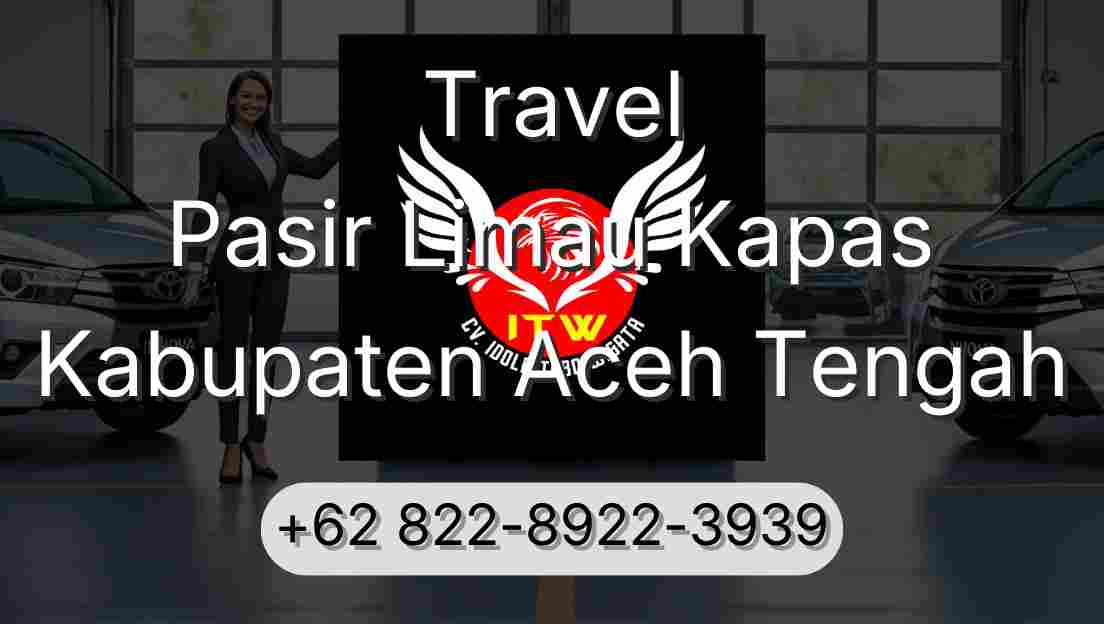 Travel Pasir Limau Kapas Kabupaten Aceh Tengah