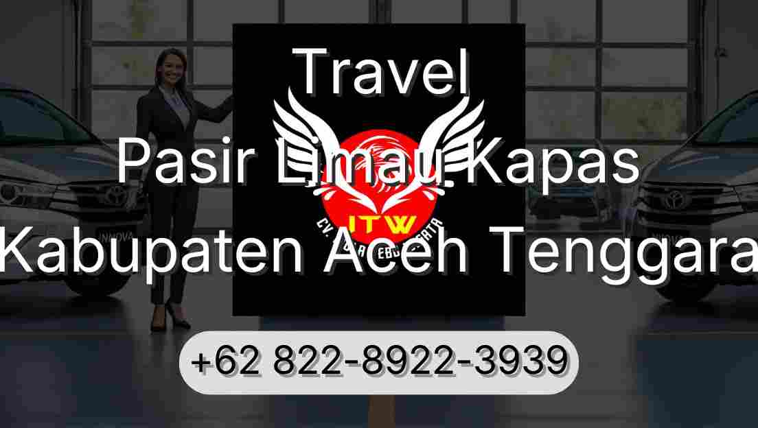 Travel Pasir Limau Kapas Kabupaten Aceh Tenggara