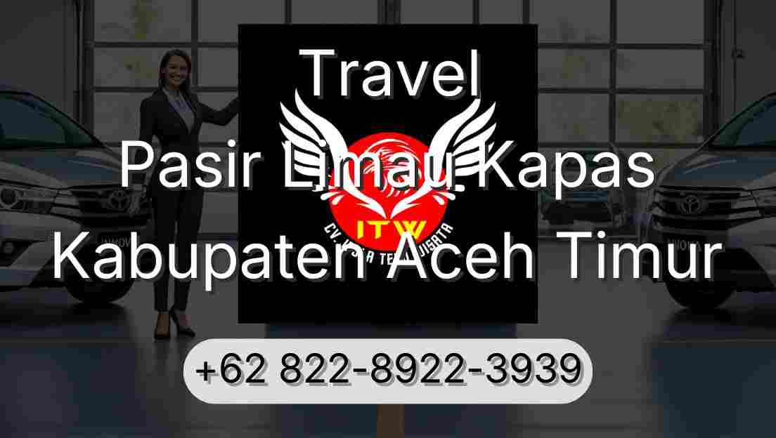 Travel Pasir Limau Kapas Kabupaten Aceh Timur