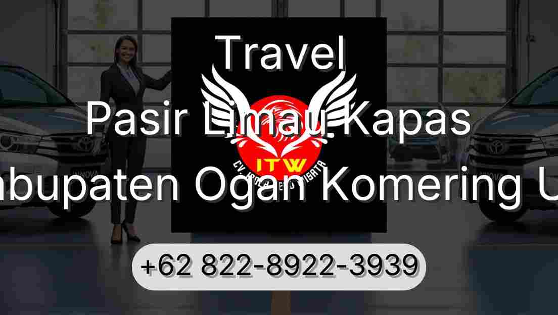 Travel Pasir Limau Kapas Kabupaten Ogan Komering Ulu