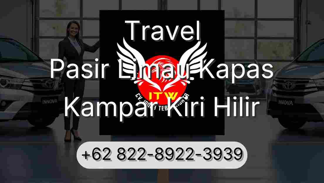Travel Pasir Limau Kapas Kampar Kiri Hilir