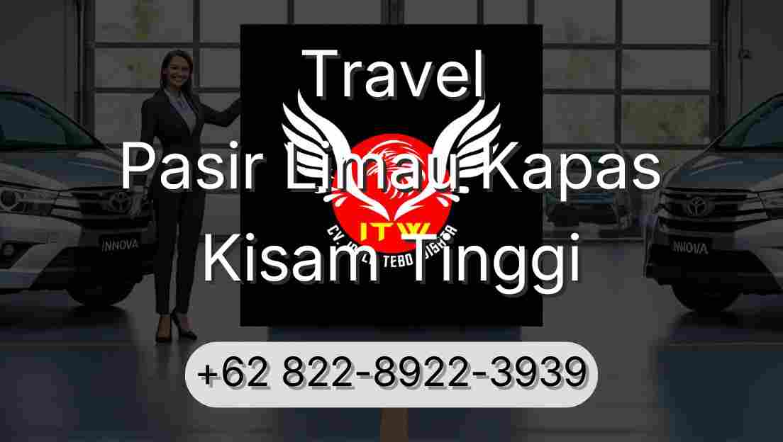 Travel Pasir Limau Kapas Kisam Tinggi