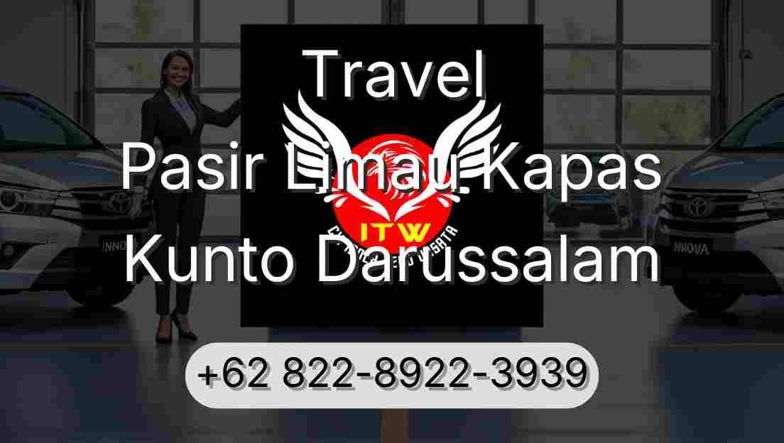 Travel Pasir Limau Kapas Kunto Darussalam