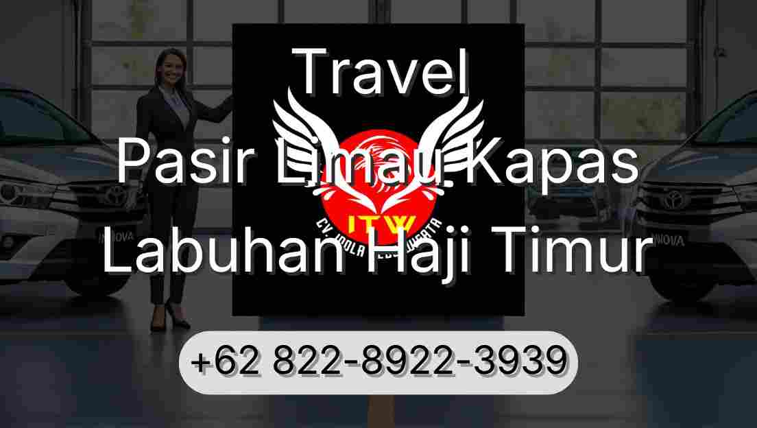 Travel Pasir Limau Kapas Labuhan Haji Timur