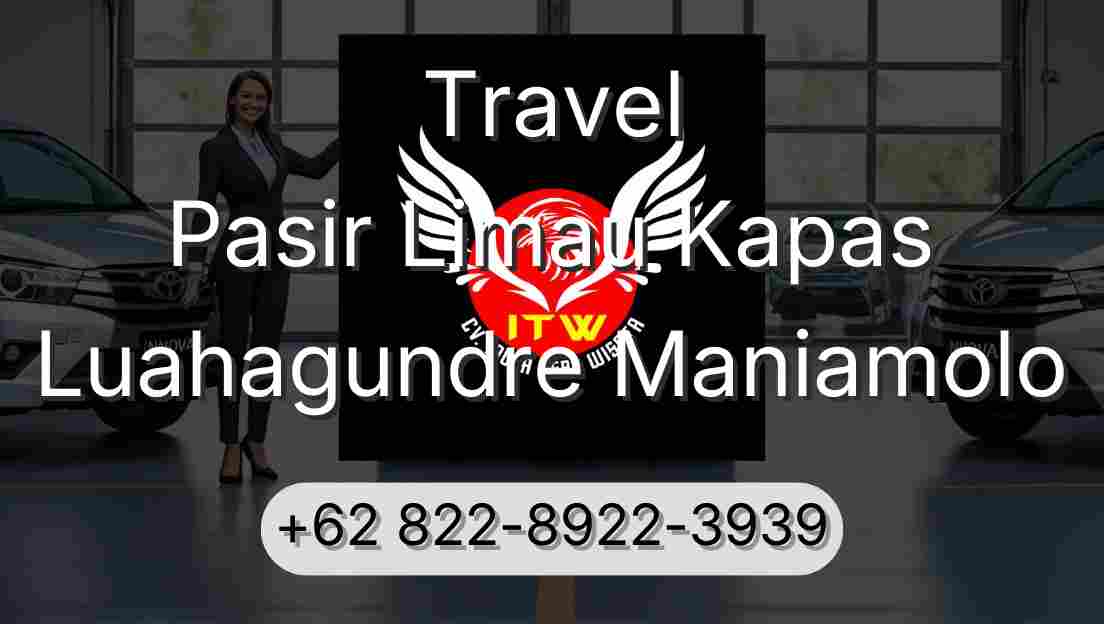 Travel Pasir Limau Kapas Luahagundre Maniamolo