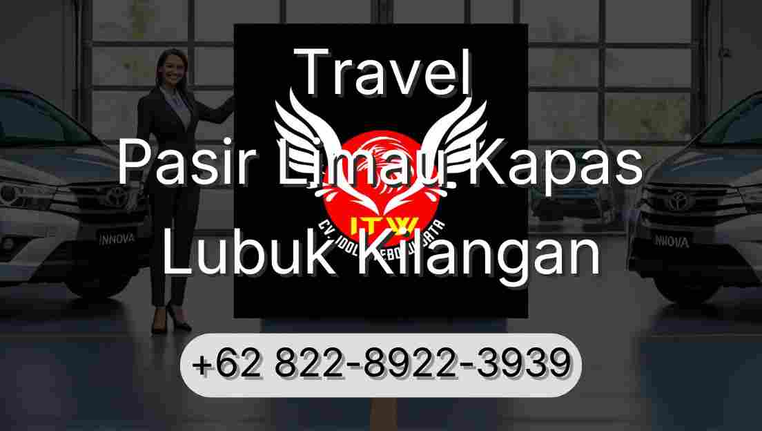 Travel Pasir Limau Kapas Lubuk Kilangan
