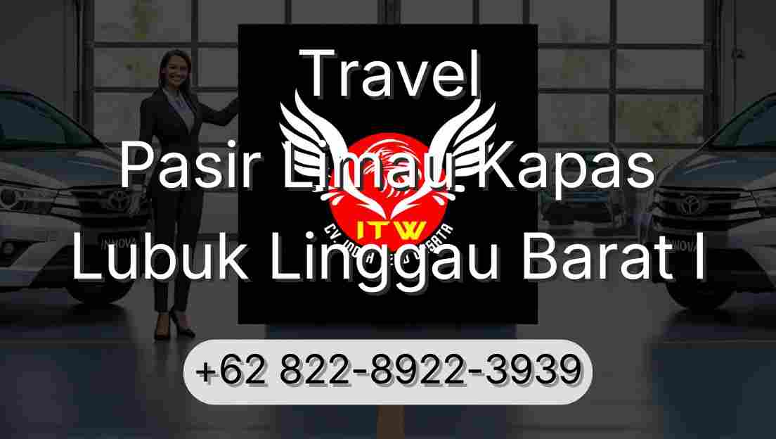 Travel Pasir Limau Kapas Lubuk Linggau Barat I