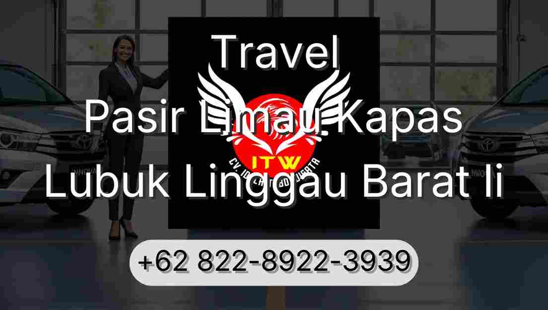 Travel Pasir Limau Kapas Lubuk Linggau Barat Ii