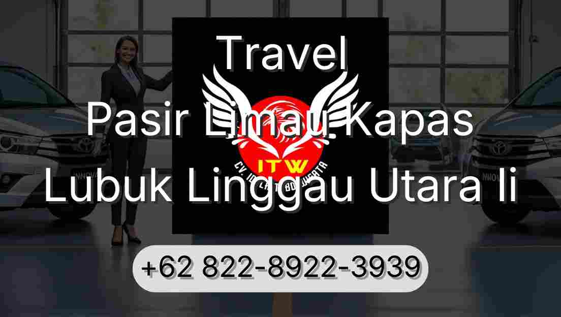 Travel Pasir Limau Kapas Lubuk Linggau Utara Ii