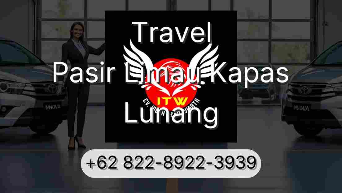 Travel Pasir Limau Kapas Lunang