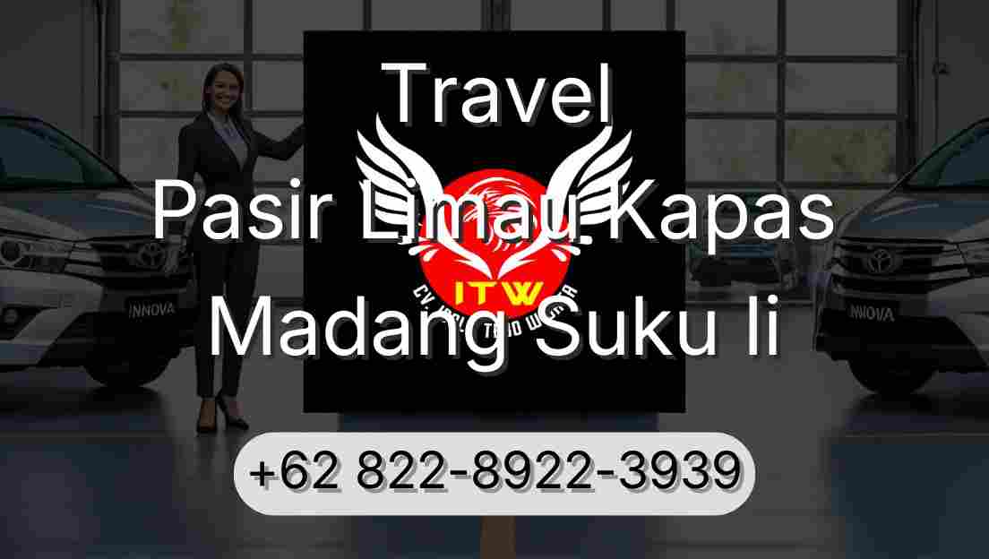 Travel Pasir Limau Kapas Madang Suku Ii